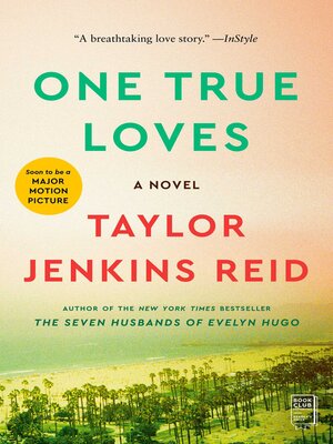 cover image of One True Loves: a Novel